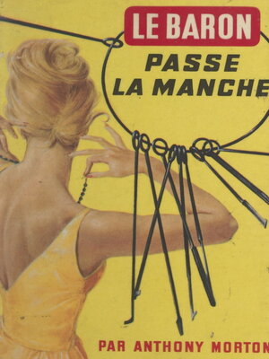 cover image of Le baron, passe la manche